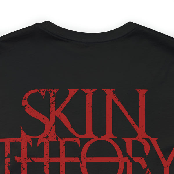 SkinTheory Quote Unisex Jersey Short Sleeve Tee - V1