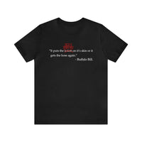 SkinTheory Quote Unisex Jersey Short Sleeve Tee - V2